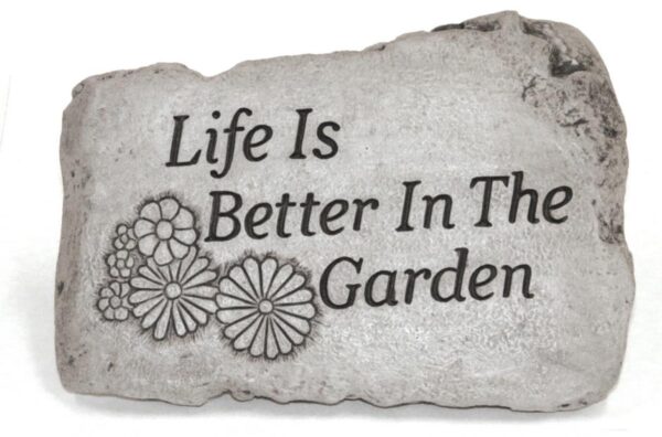 Life is Better Stone, 10"