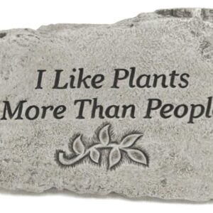 I Like Plants More Stone, 10"